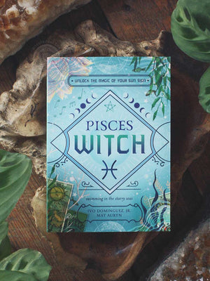 Pisces Witch - Unlock the Magic of Your Sun Sign