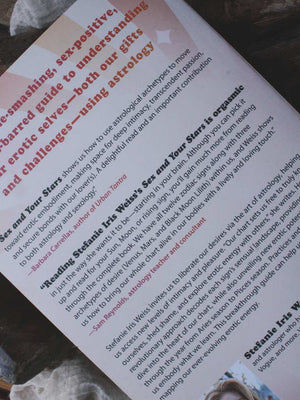 Sex and Your Stars - A Sexologist's Guide to the Erotic Energy of the Zodiac