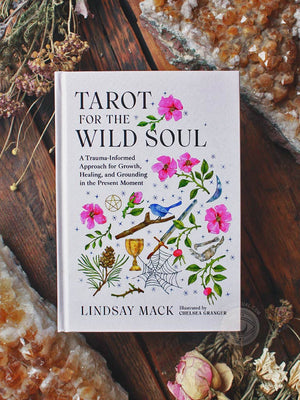 Tarot for the Wild Soul - A Trauma-Informed Approach
