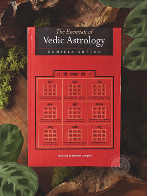 The Essentials of Vedic Astrology