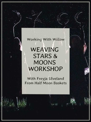 Promotional graphic for 'Weaving Stars & Moons Workshop' with text overlay on a dark background.