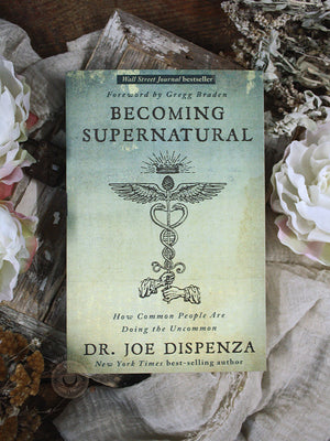 Becoming Supernatural - How Common People Are Doing The Uncommon