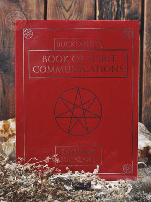 Buckland's Book of Spirit Communications
