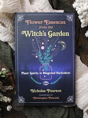 Flower Essences from the Witch's Garden
