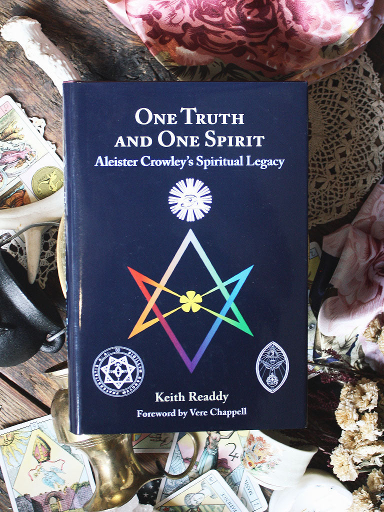 One Truth and One Spirit - Aleister Crowley's Spiritual Legacy