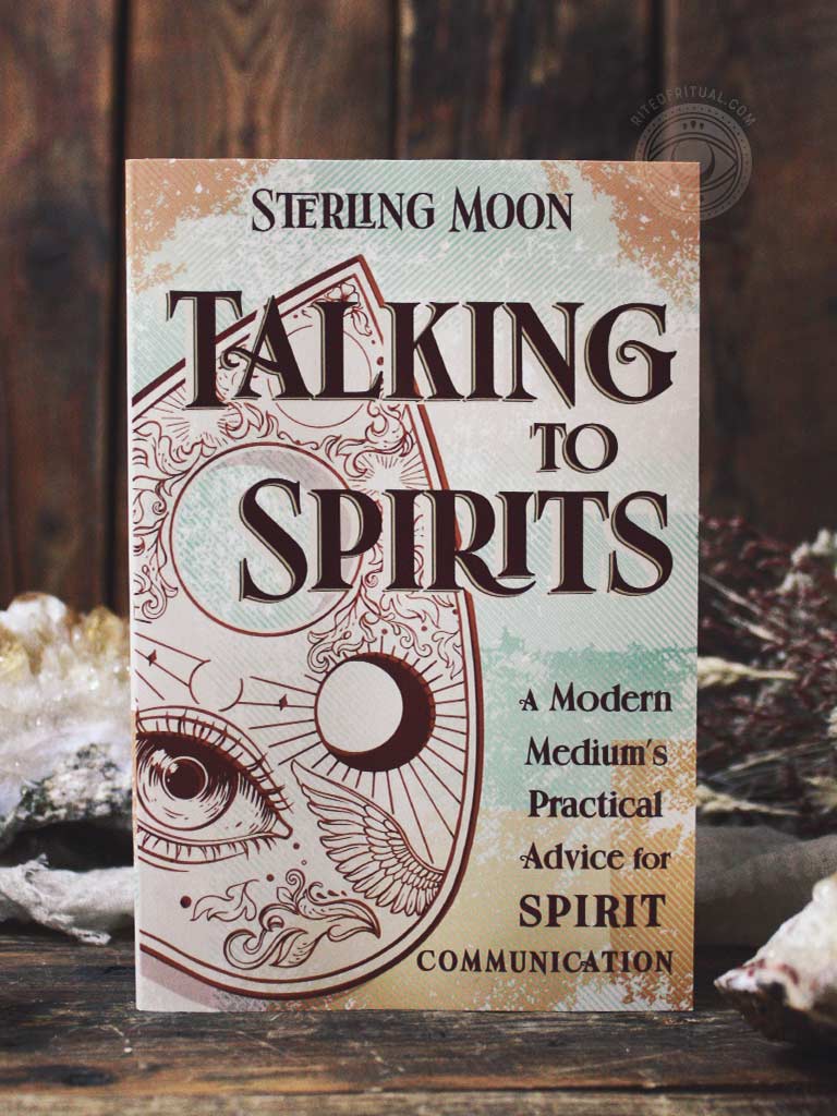 Talking to Spirits - A Modern Medium's Practical Advice