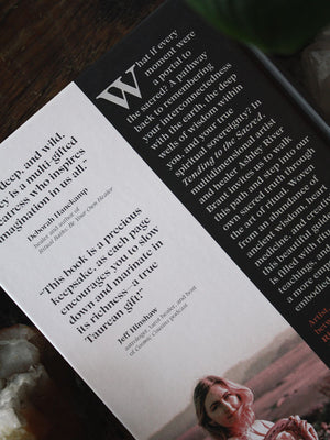 Tending to the Sacred - Rituals to Connect with Earth, Spirit, and Self