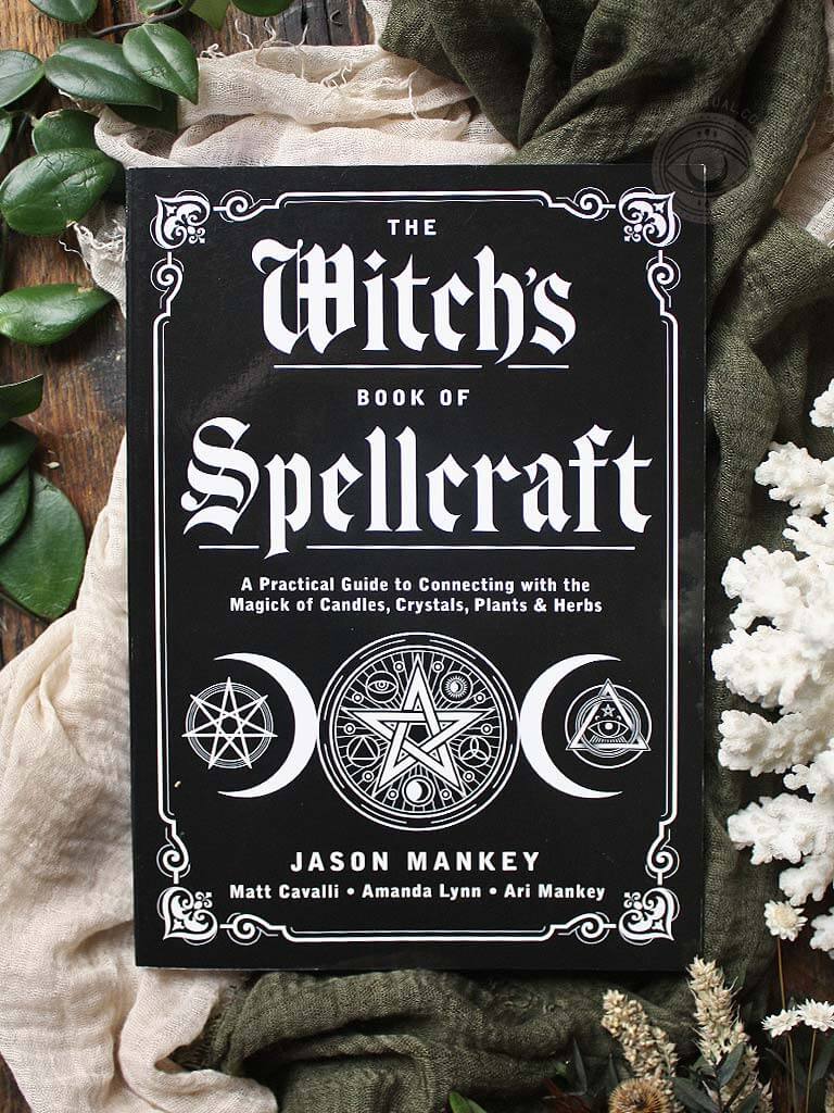 The Witch's Book of Spellcraft - Practical Guide