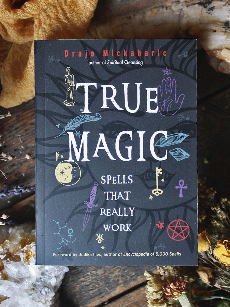 True Magic - Spells That Really Work