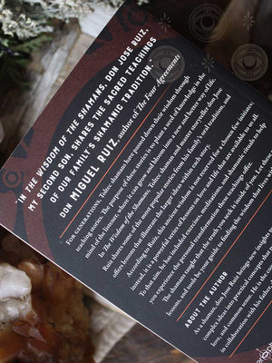 Wisdom of the Shamans - What the Ancient Masters Can Teach Us about Love and Life