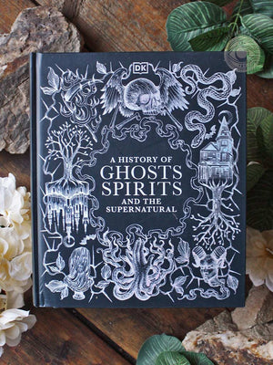 A History of Ghosts, Spirits and the Supernatural