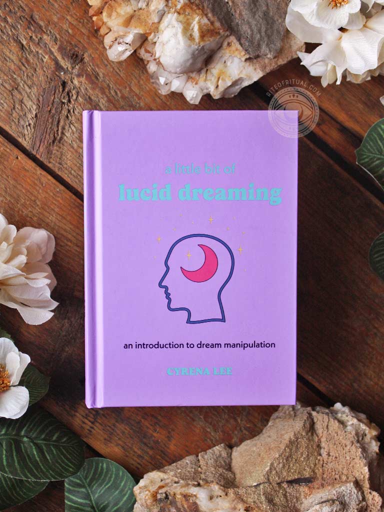 A Little Bit of Lucid Dreaming - An Introduction to Dream Manipulation