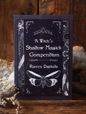 A Witch's Shadow Magick Compendium