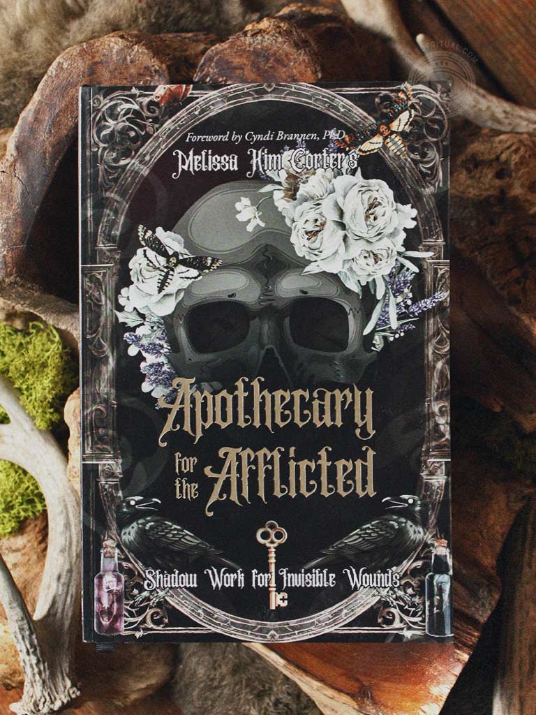 Apothecary for the Afflicted - Shadow Work for Invisible Wounds