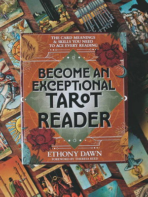Become an Exceptional Tarot Reader