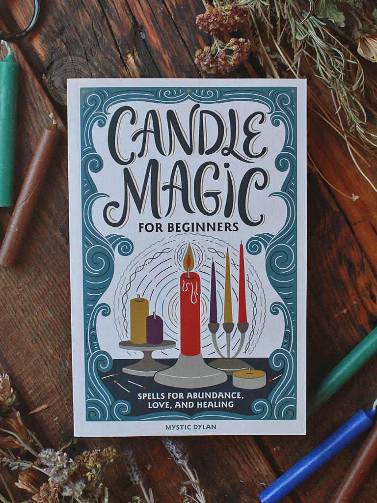 Candle Magic for Beginners - Spells for Abundance, Love, and Healing