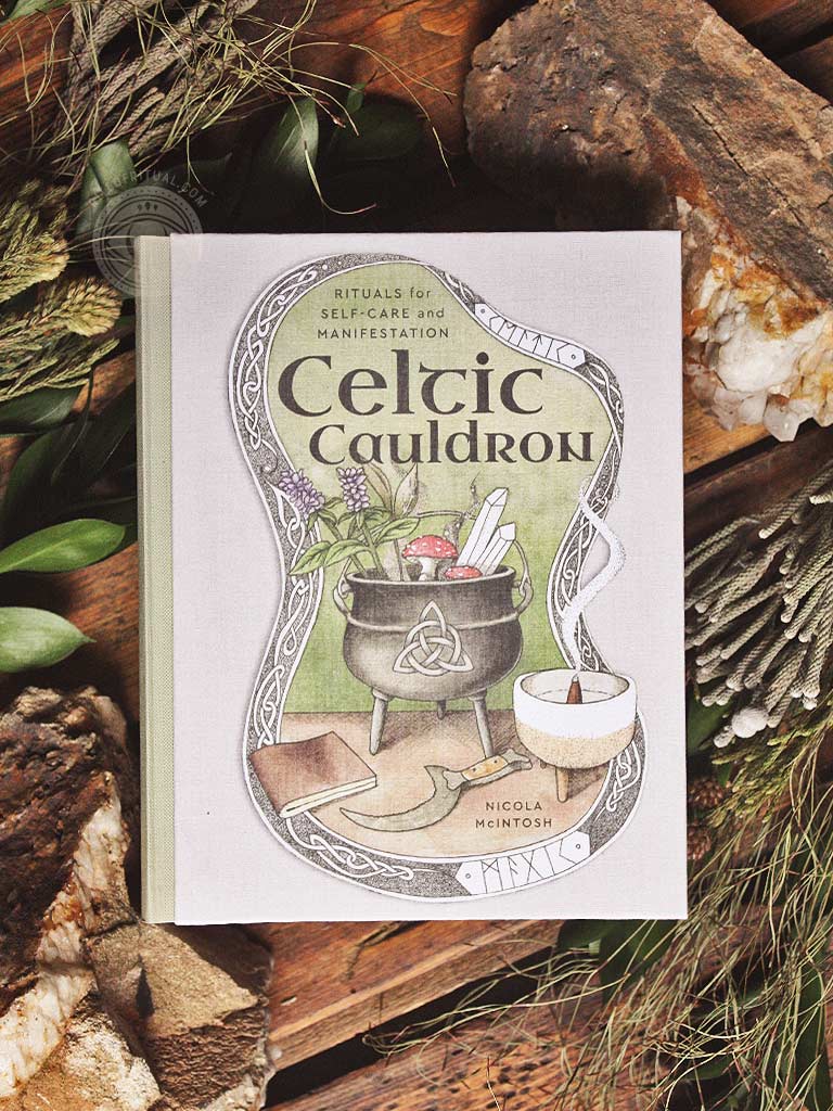 Celtic Cauldron - Rituals for Self-care and Manifestation