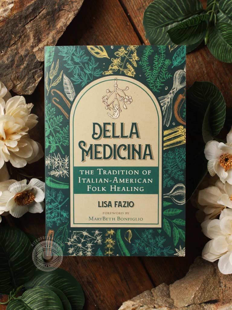 Della Medicina - The Tradition of Italian-American Folk Healing