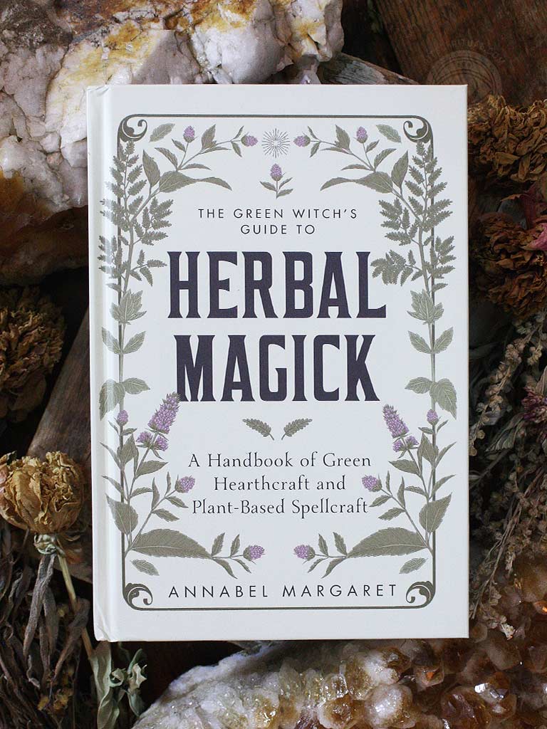 Green Witch's Guide to Herbal Magick