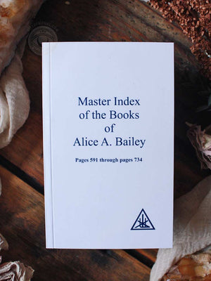 Master Index of the Books of Alice Bailey