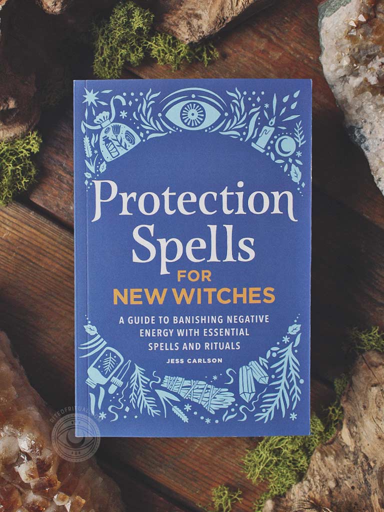 Protection Spells for New Witches - A Guide to Banishing Negative Energy with Essential Spells and Rituals
