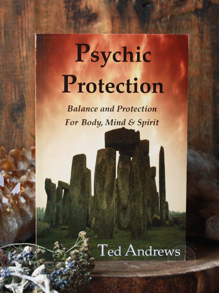 Psychic Protection Ted Andrews