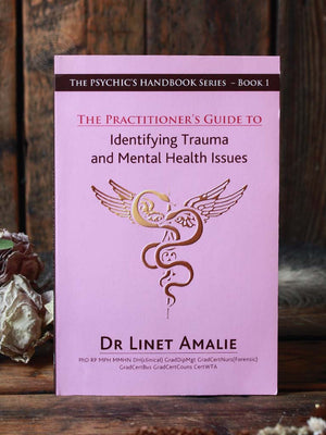 Psychic's Handbook Series Book 1 - Practitioner's Guide to Identifying Trauma + Mental Health Issues