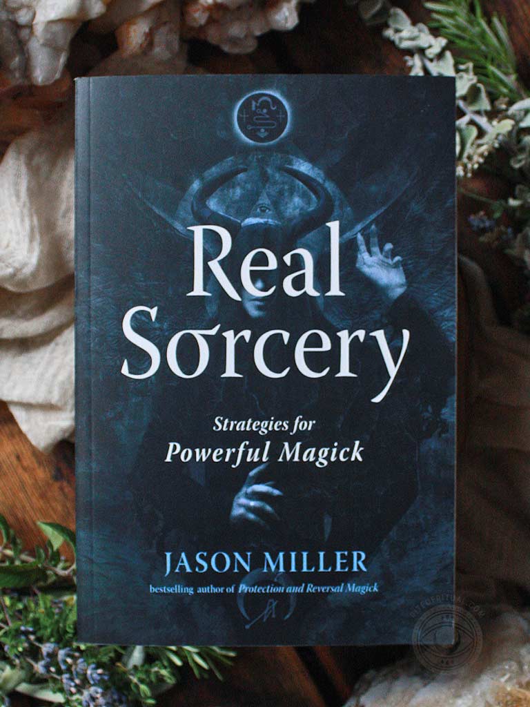 Real Sorcery - Strategies for Powerful Magick