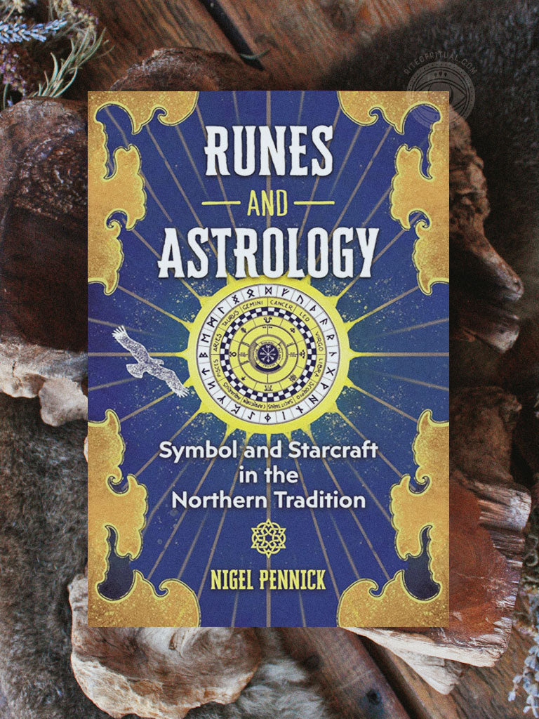 Runes and Astrology - Symbol and Starcraft in the Northern Tradition
