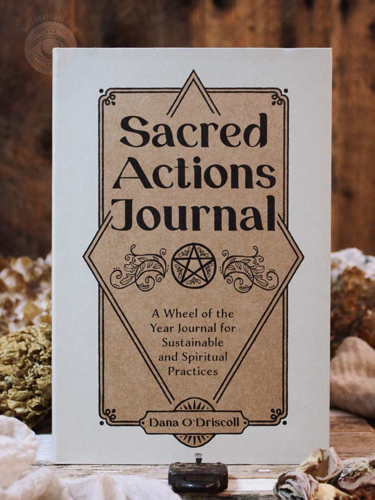 Sacred Actions Journal - A Wheel of the Year Journal for Sustainable and Spiritual Practices