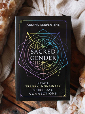 Sacred Gender - Create Trans + Non-binary Spiritual Connections