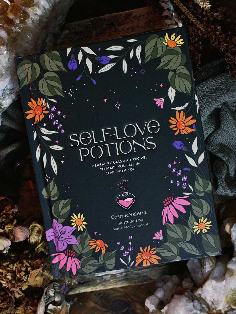 Self-Love Potions - Herbal Recipes & Rituals to Make You fall In Love With YOU