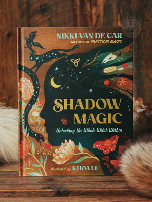 Shadow Magic - Unlocking the Whole Witch Within