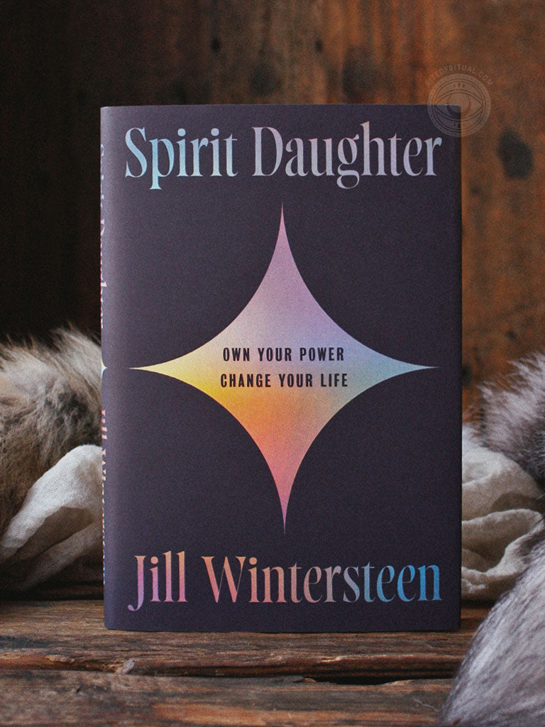 Spirit Daughter - Own Your Power, Change Your Life