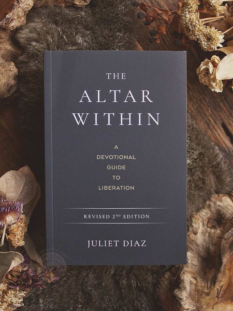 The Altar Within - A Devotional Guide to Liberation, Revised 2nd Edition