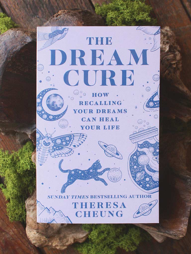 The Dream Cure - How Recalling Your Dreams Can Heal Your Life