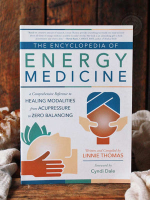 The Encyclopedia of Energy Medicine