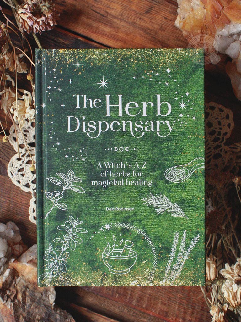 The Herb Dispensary - A Witch's A-Z of Herbs for Magickal Healing