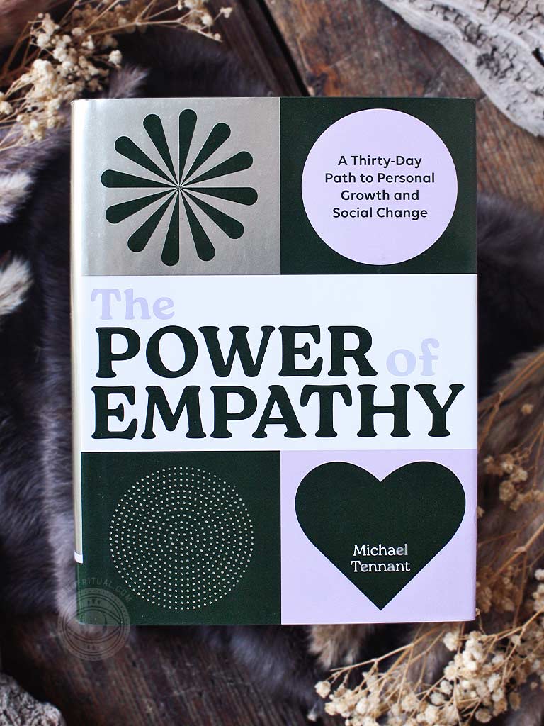 The Power of Empathy - A Thirty-Day Path to Personal Growth and Social Change