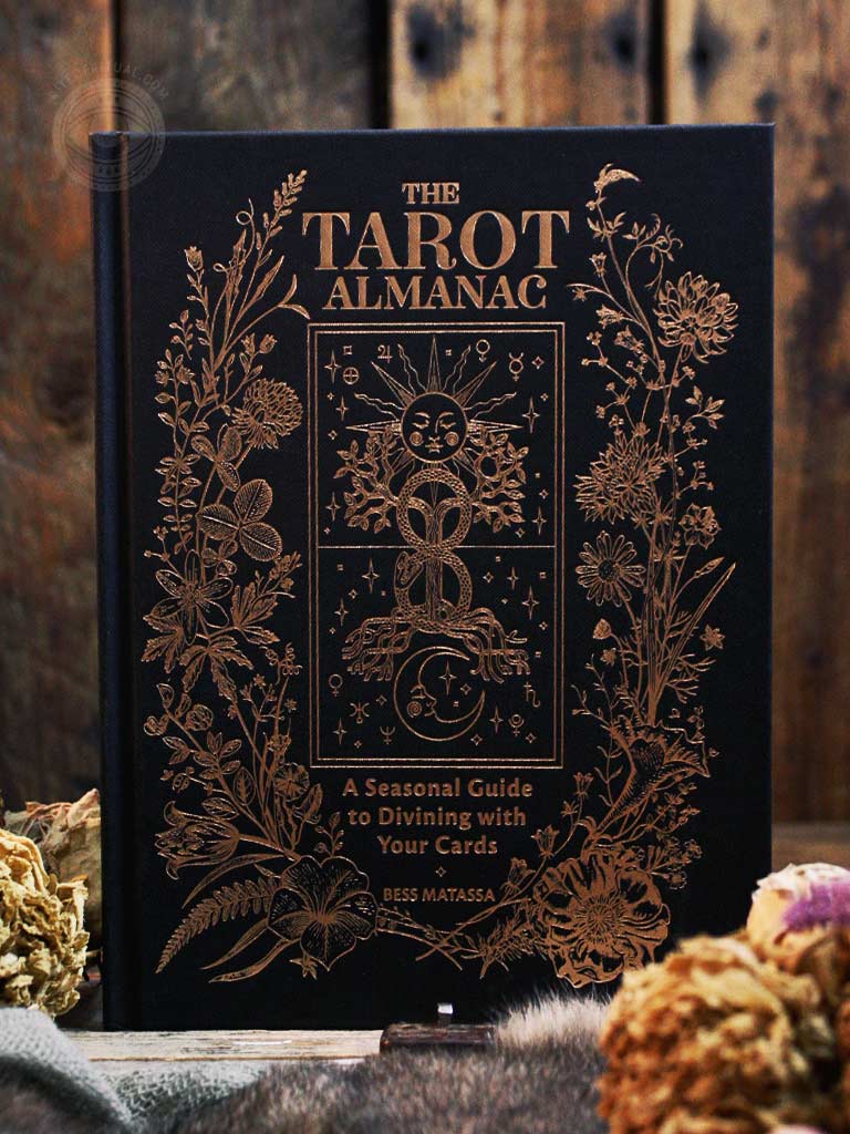 The Tarot Almanac - A Seasonal Guide to Divining with Your Cards