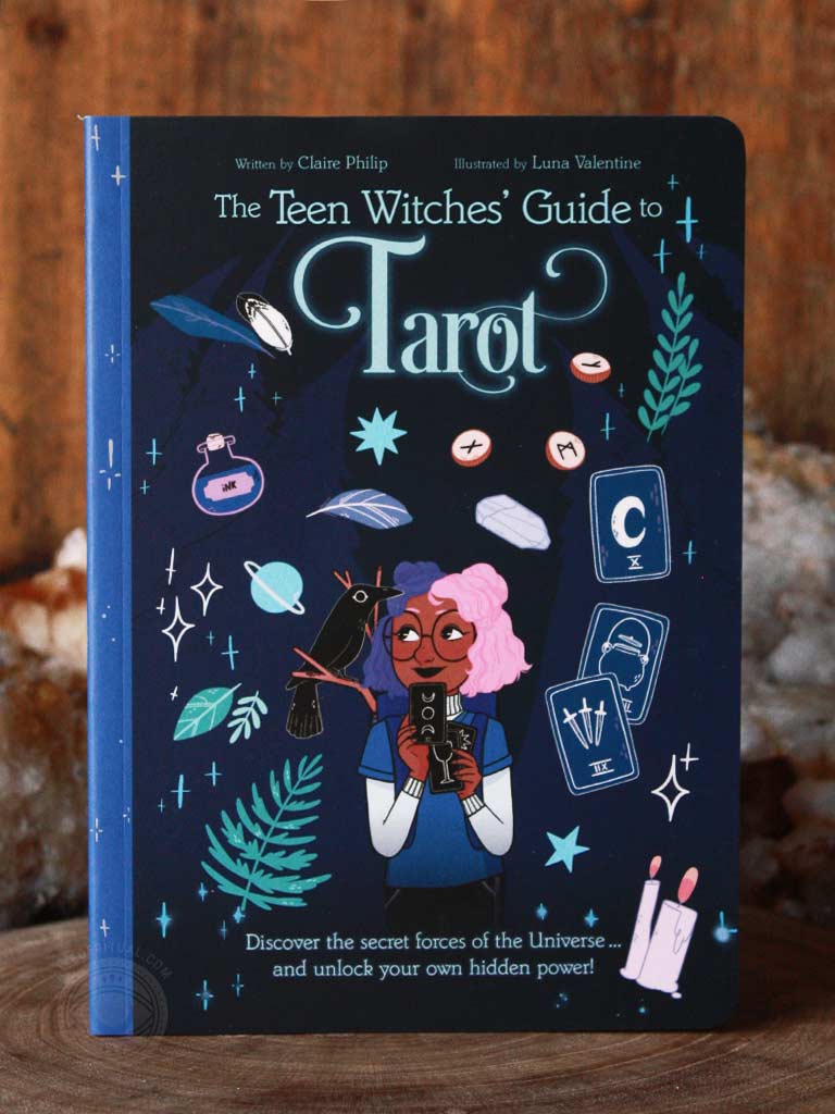 The Teen Witches' Guide to Tarot - Discover the Secret Forces of the Universe