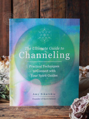 The Ultimate Guide to Channeling