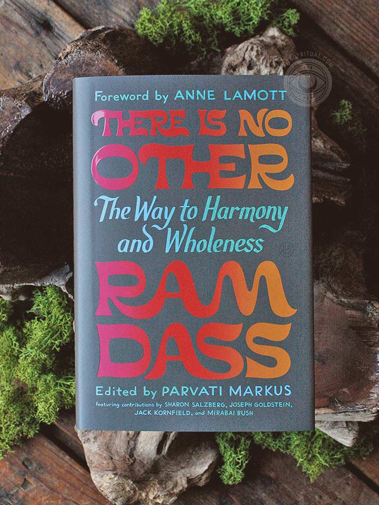 There Is No Other - The Way to Harmony and Wholeness