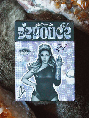 What Would Beyoncé Do? Deck