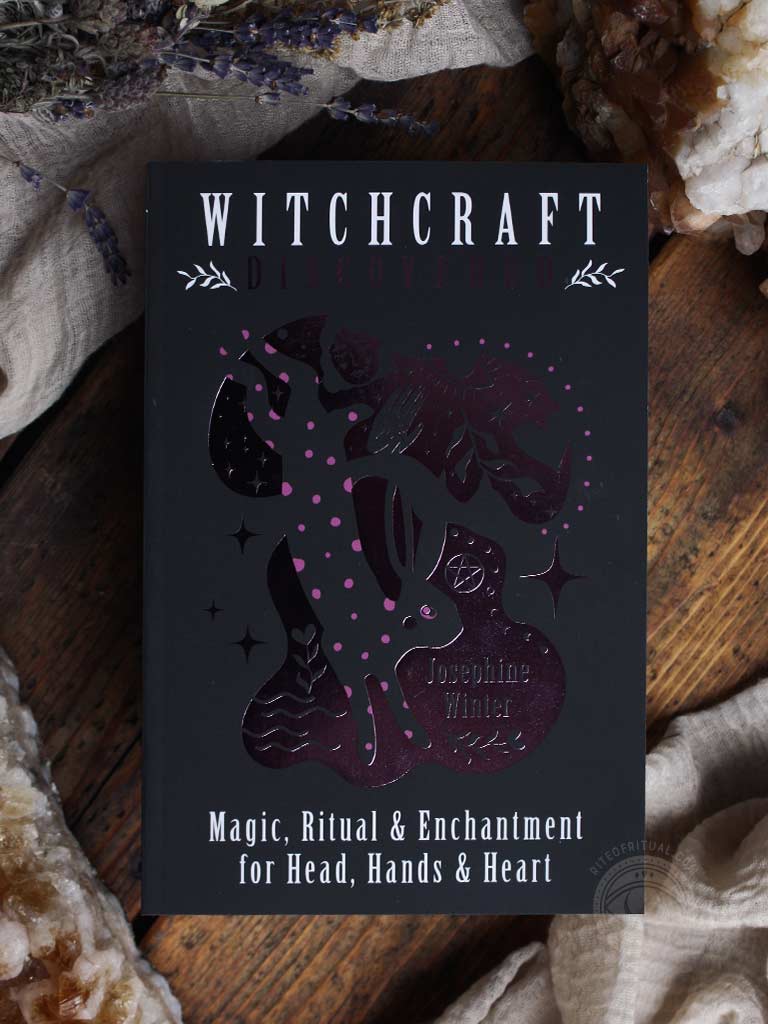 Witchcraft Discovered - Magic, Ritual & Enchantment for Head, Hands & Heart