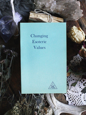 Alice Bailey - Changing Esoteric Values