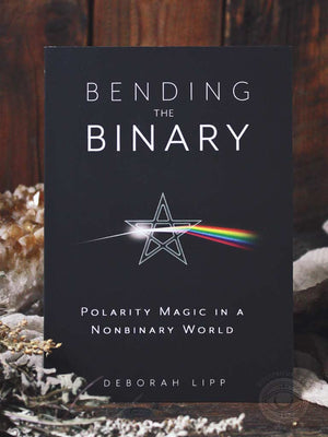 Bending the Binary - Polarity Magic in a Non-Binary World