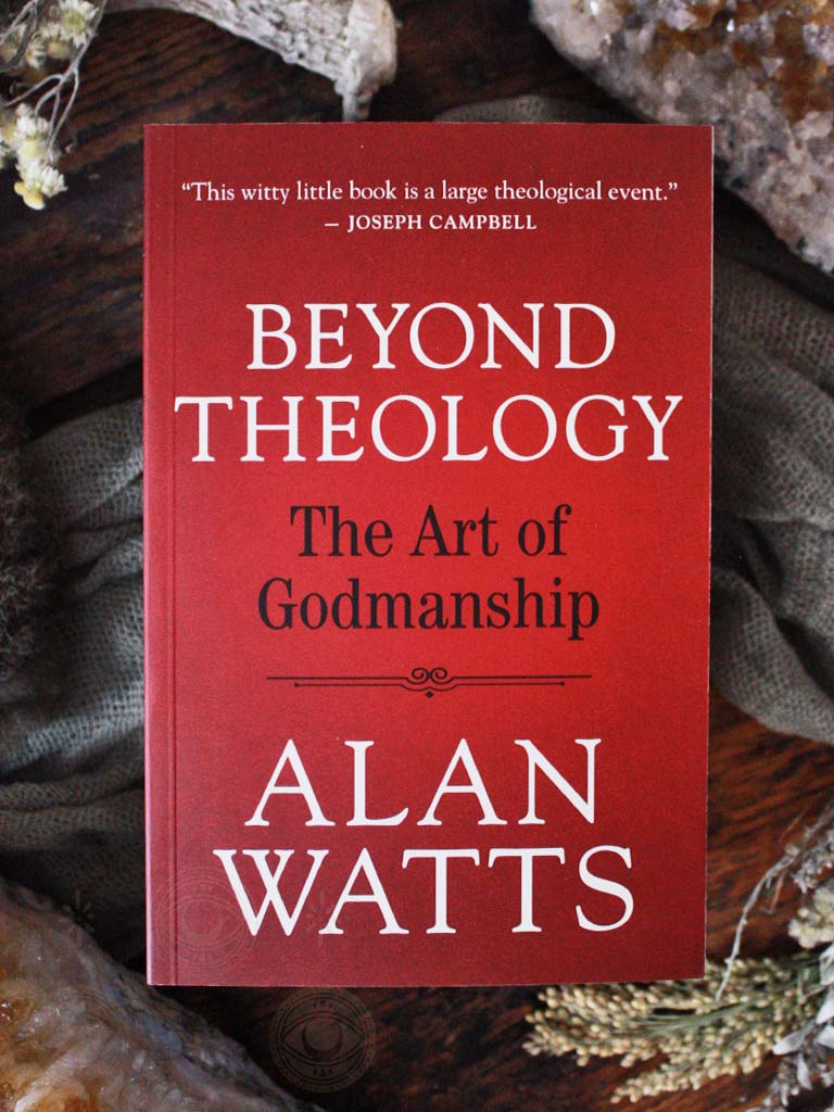 Beyond Theology - The Art of Godmanship