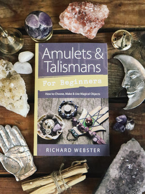 Amulets and Talismans for Beginners - Rite of Ritual