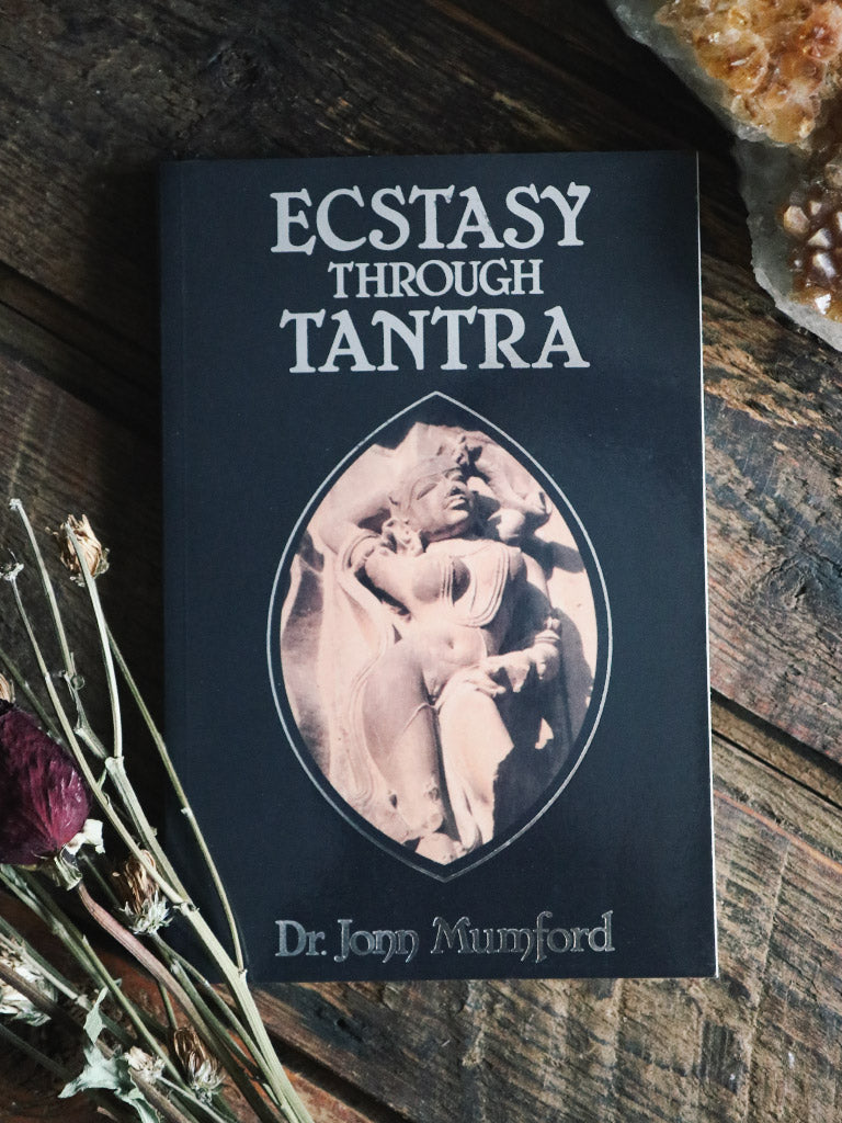 Ecstasy Through Tantra
